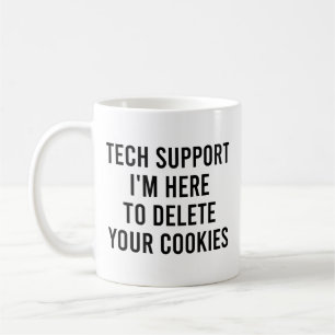 Caneca De Café Suporte técnico que estou aqui para excluir seus c