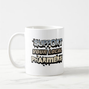 Caneca De Café Suportem Os Seus Farmacêuticos Locais Legal Futuro