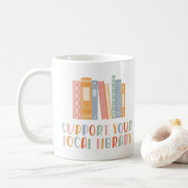 Caneca De Café Support Your Local Library