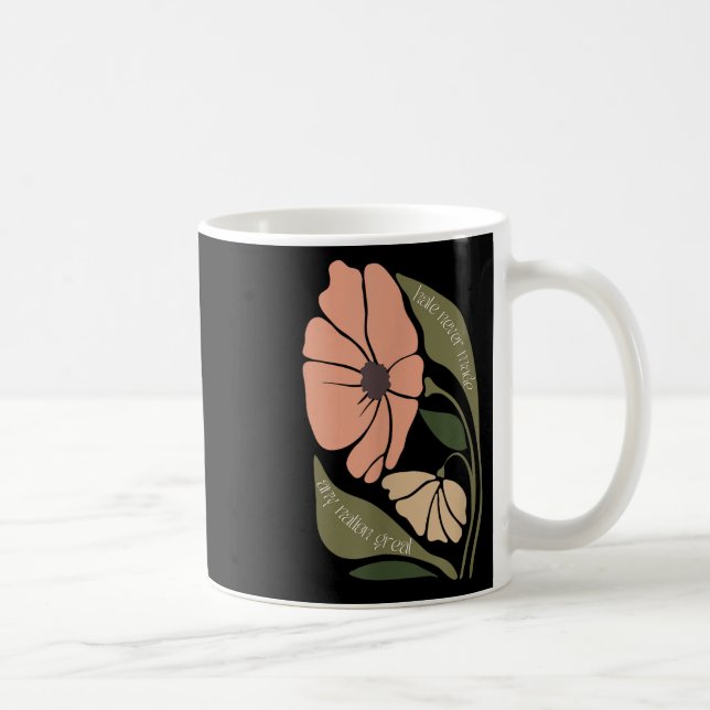 Caneca De Café Sutil Boho Flores Anti Trum P Liberal Protesto Re (Direita)