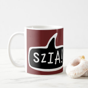 Caneca De Café SZIA! Bolha de Palavra de Saudação da Língua Húnga
