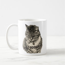 Caneca De Café Tabby 'Tude "NÃO HOJE!"
