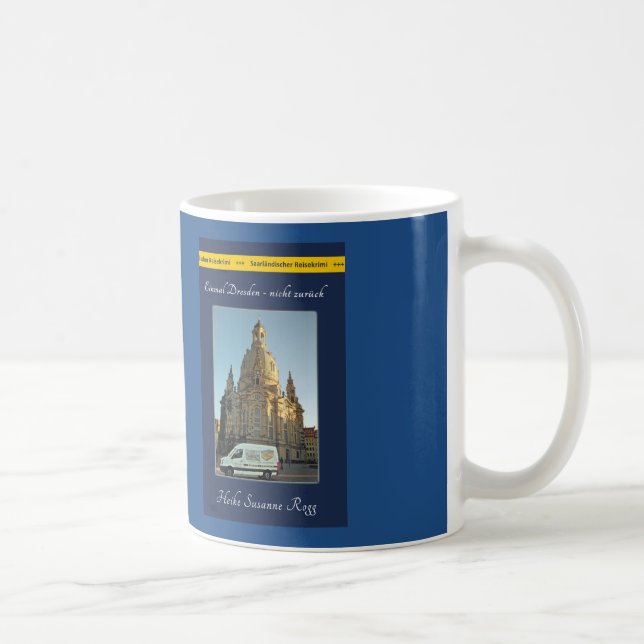Caneca De Café Taça: Condutor Hannes - romance policial, Dresden/ (Direita)