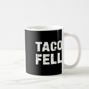 Caneca De Café Taco Fell Vamos Go Taco Engraçado Tee 3