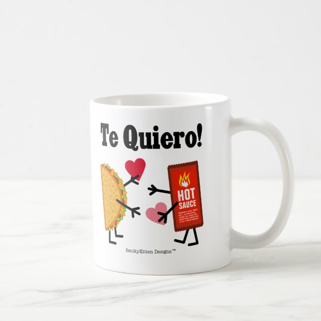 Caneca De Café Taco & molho picante - Te Quiero! (Eu te amo!) (Direita)