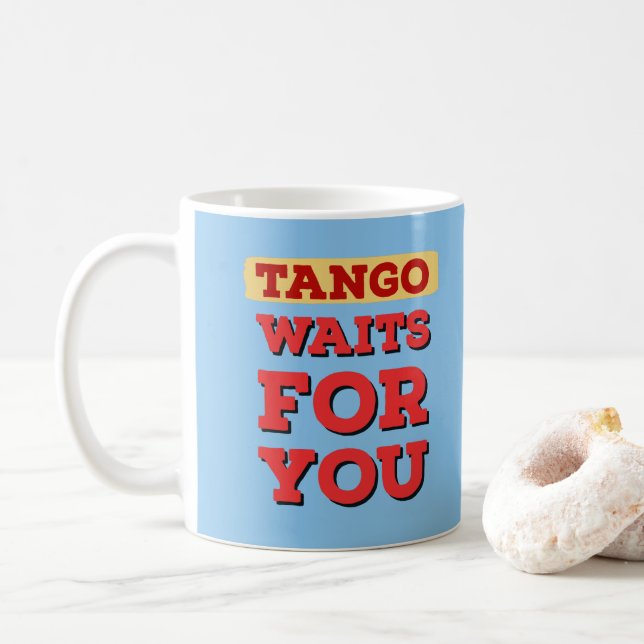 Caneca De Café Tango argentino espera por suas famosas letras Tan (Com Donut)