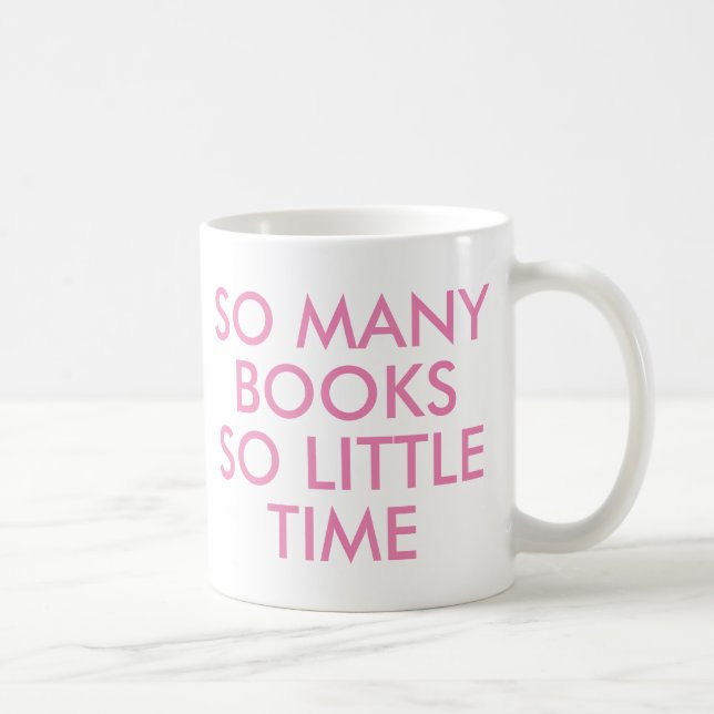 Caneca De Café Tantos livros Tão pouco tempo | Livro Lover Mug (Direita)