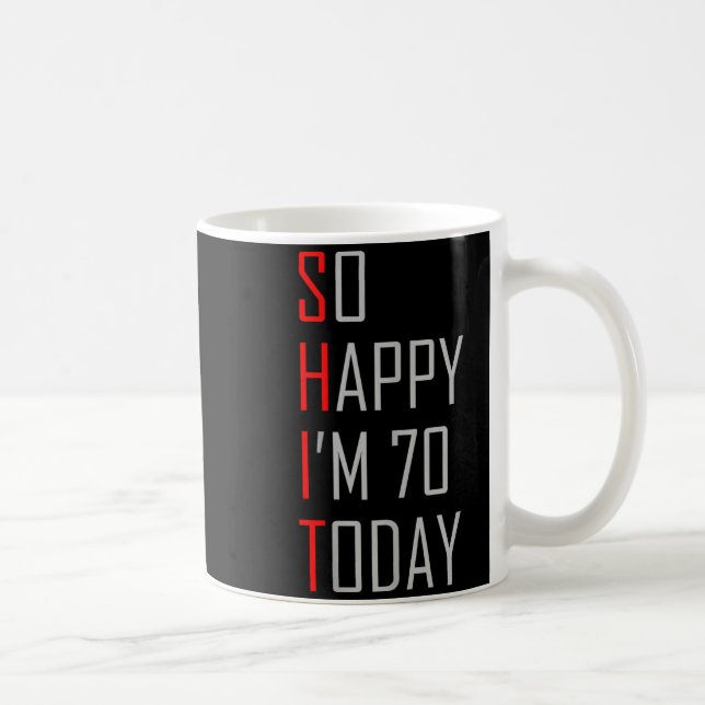 Caneca De Café Tão feliz eu estou setenta hoje presente de 70º an (Direita)