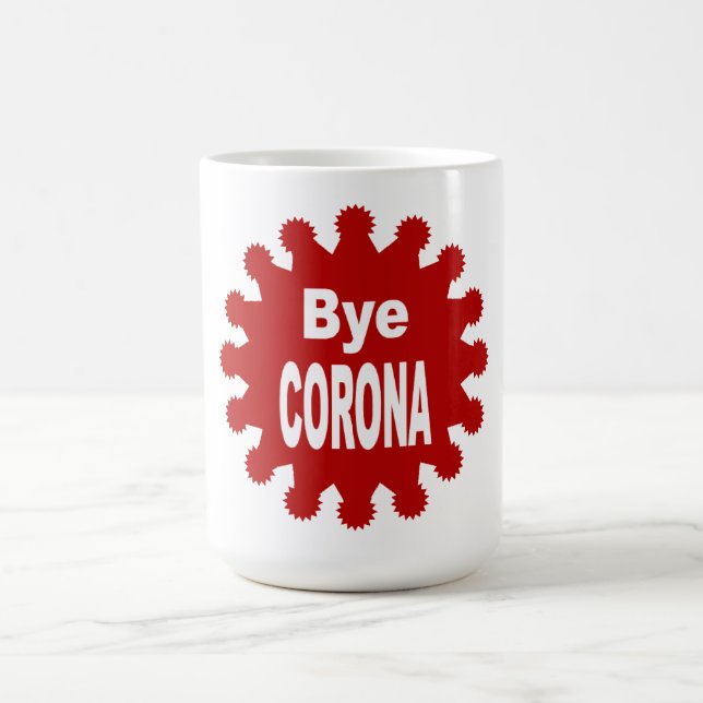 Caneca De Café Tasse  blanche classique  BYE  CORONA  (Centro)