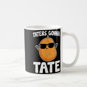 Caneca De Café Taters Vão Tate - Batata Engraçada Amante de Tater