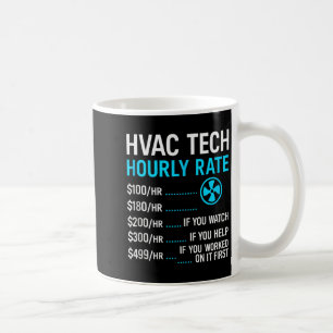 Caneca De Café Taxa horária do técnico de Hvac engraçado trabalho
