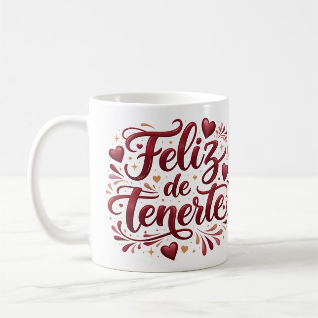 Caneca De Café Taza Clásica “Feliz de Tenerte” | Regalo Especial  (Esquerda)