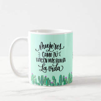 Caneca De Café Taza frase en español para una mujer especial