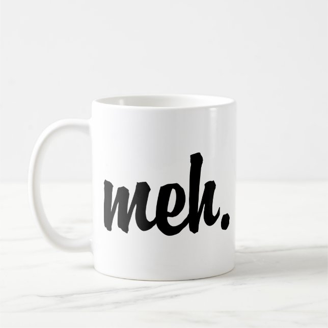 Caneca De Café Taza Meh (Esquerda)