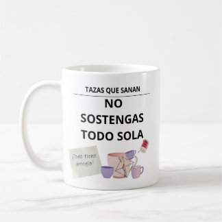 Caneca De Café Taza No Sostengas Todo Sola – Tazas Sanación