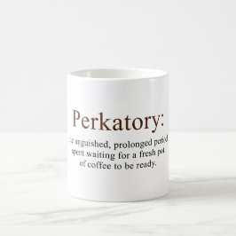 Caneca De Café Taza Perkatory
