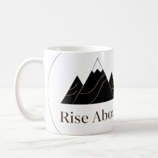 Caneca De Café Taza Premium ‘Rise Above’ – Minimalista, Elegante