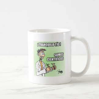 Caneca De Café Taza Tranquilo tío somos científicos