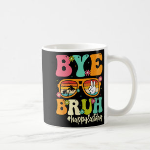 Caneca De Café Tchau Bruh Nós Saímos No Último Dia De Estudantes