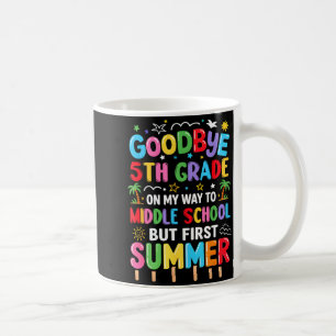 Caneca De Café Tchau, formatura da 5ª série para o primeiro ano d