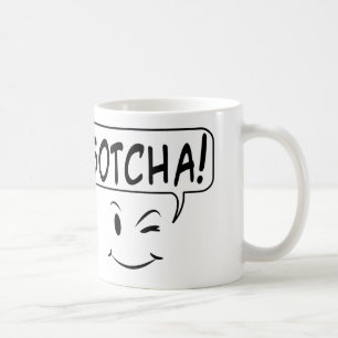 Caneca De Café  Te peguei!