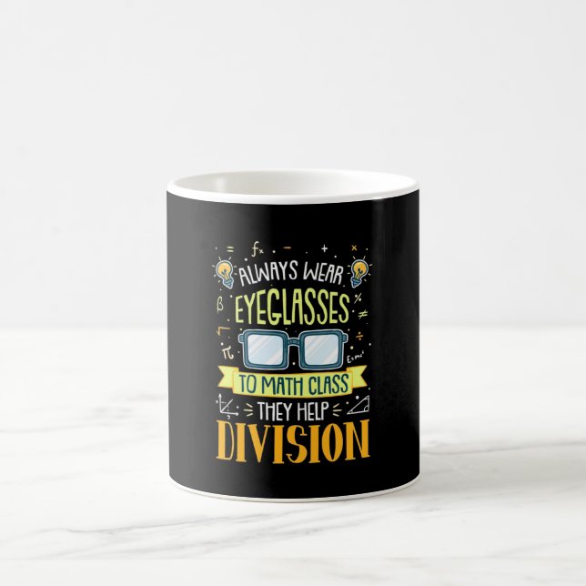 Caneca De Café Teacher Always Wear Eyeglasses To Math Class (Centro)