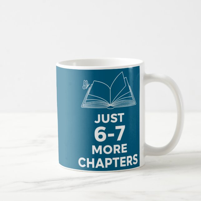 Caneca De Café Teacher Just 6-7 More Chapters Funny Reading Teach (Direita)