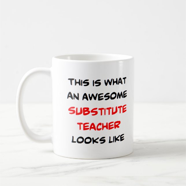Caneca De Café teacher substitute, awesome (Esquerda)