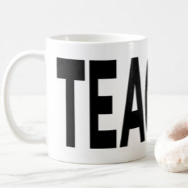 Caneca De Café TEACHER Typography Educator Appreciation Gift