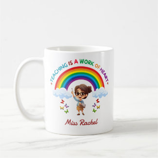 Caneca De Café Teaching Is a Work of Heart Cute Rainbow Teacher