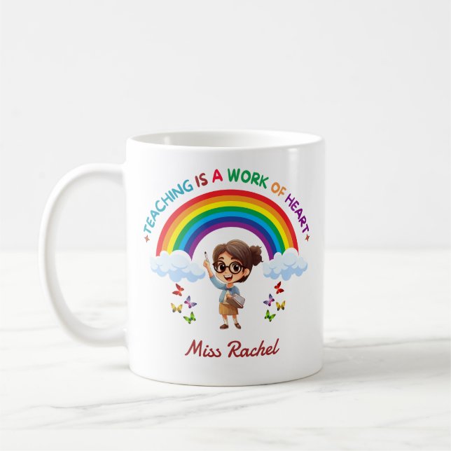 Caneca De Café Teaching Is a Work of Heart Cute Rainbow Teacher (Esquerda)