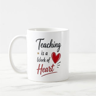 Caneca De Café Teaching is a Work of Heart Personalized 