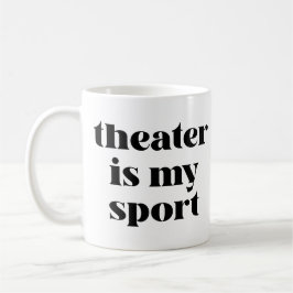 Caneca De Café Teatro é Meu Esporte | Citação engraçada para ator