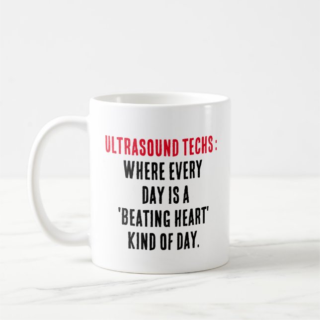 Caneca De Café Técnicos de ultrassom: Onde todos os dias é um "es (Esquerda)