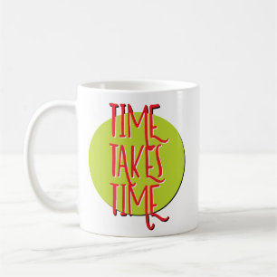 Caneca De Café Tempo Leva o Slogan de recuperação