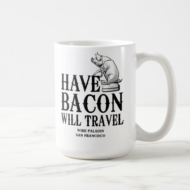 Caneca De Café Tenha Bacon Will Viagem (Direita)