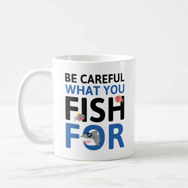 Caneca De Café Tenha Cuidado Com O Que Você (Esquerda)