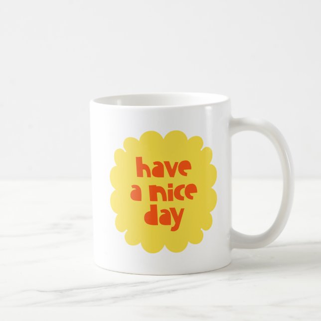 Caneca De Café Tenha um bom dia. (Direita)