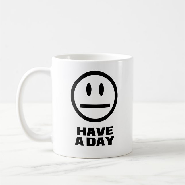 Caneca De Café Tenha um dia (Esquerda)