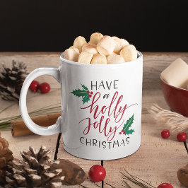 Caneca De Café Tenha um Natal Holly Jolly