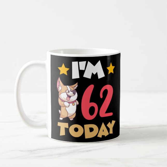 Caneca De Café Tenho 62 hoje (Esquerda)