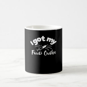 Caneca De Café Tenho A Minha Fauci Ouchie Engraçada Por Vacinaç