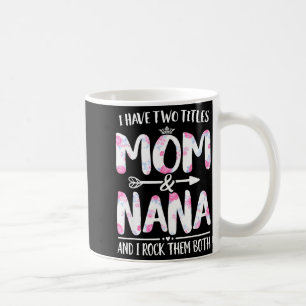 Caneca De Café Tenho dois títulos mamãe e vovó camisa floral engr