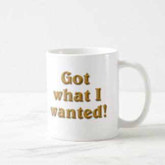 Caneca De Café Tenho o que eu queria
