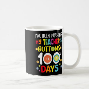 Caneca De Café Tenho Pressionado Meus Professores Botões 100 Dias