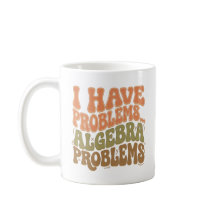 Tenho Problemas Problemas de Álgebra Presente para