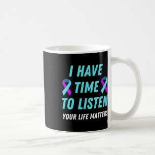 Caneca De Café Tenho Tempo Para Ouvir A Consciência Da Prevenção