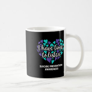 Caneca De Café Tenho Tempo Para Ouvir Conscientização sobre Preve