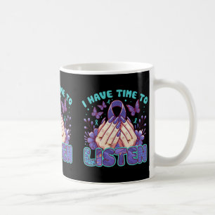 Caneca De Café Tenho Tempo Para Ouvir Suicídio Com Saúde Mental