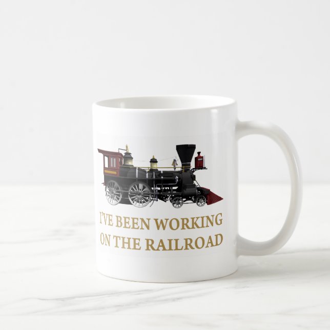 Caneca De Café Tenho trabalhado na ferrovia (Direita)